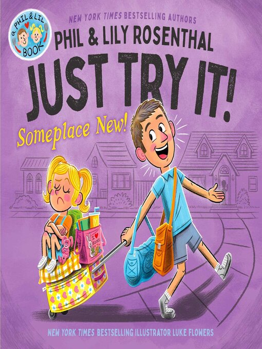 Title details for Just Try It! Someplace New! by Phil Rosenthal - Available
